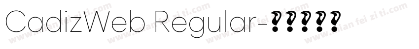 CadizWeb Regular字体转换